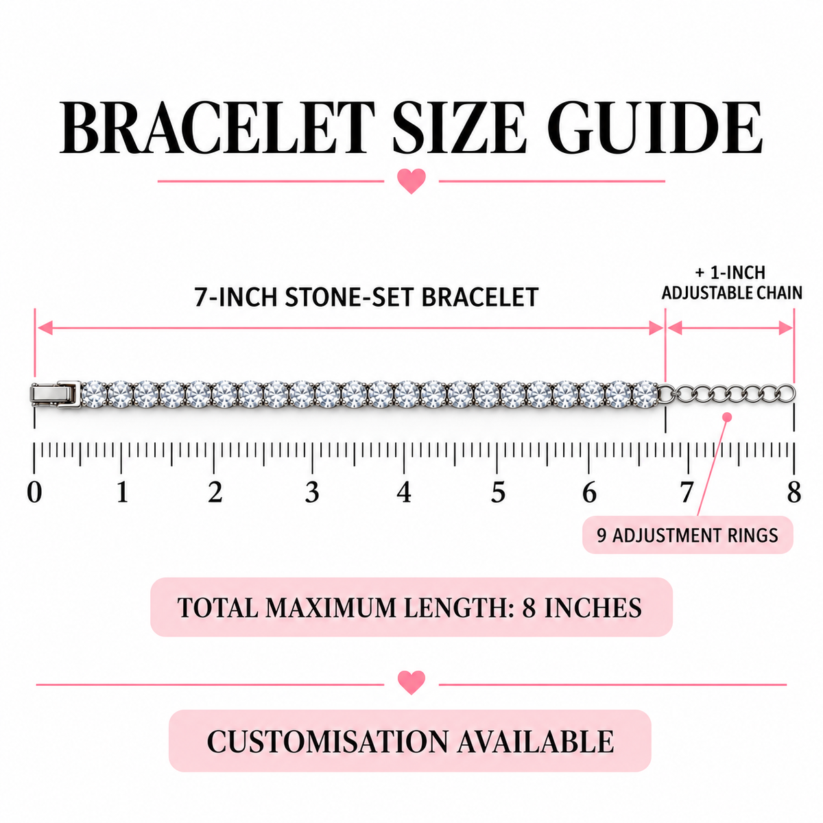 Seven-inch tennis bracelet with one-inch adjustable-chain size guide 
